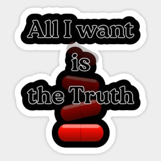 Red pill means truth Sticker